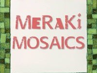 Meraki Mosaics