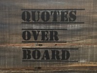 Quotes Over Board