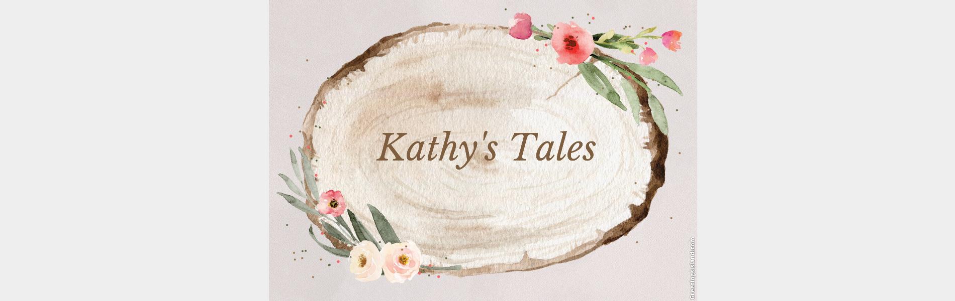 Kathy's Tales